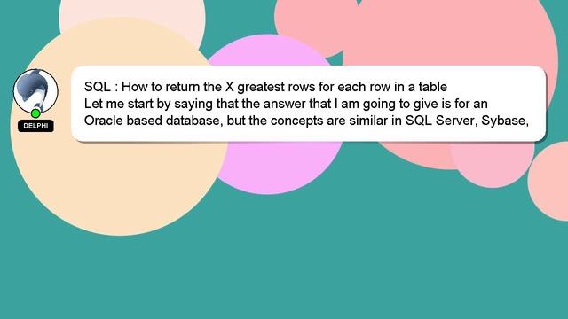 SQL : How to return the X greatest rows for each row in a table смотреть онлайн