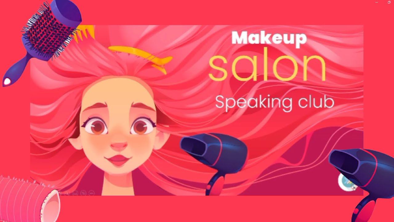 RED School Online: Speaking Club "Salon and makeup"
