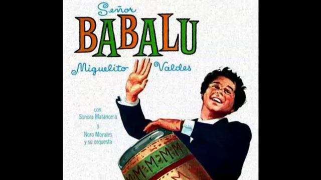 Miguelito Valdes & Sonora Matancera - A Pasarse Un Pollo ©1951