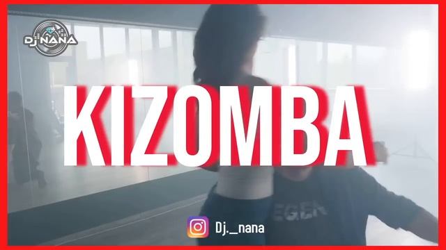 Kizomba Mix 2022 | The Best Of Kizomba 2021 2022 By Dj Nana