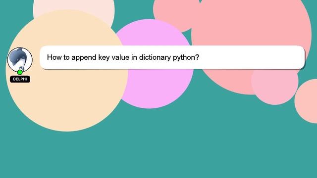 How to append key value in dictionary python? смотреть онлайн
