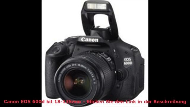 Canon EOS 600d Kit 18-135mm  *** Gleich Bestellen *** Canon EOS 600d Kit 18-135mm