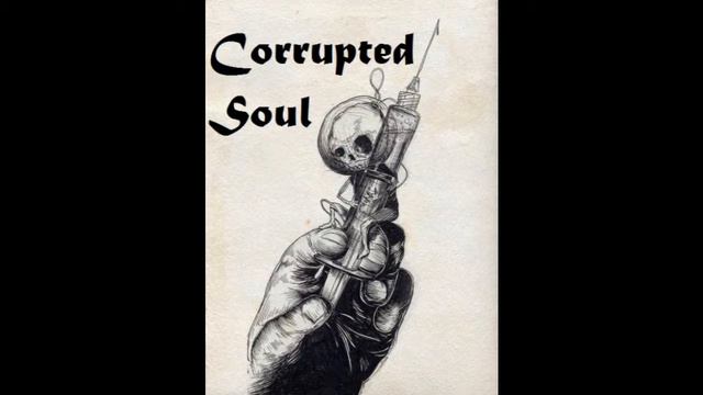 Songs Without Meaning ~ Corrupted Soul смотреть онлайн