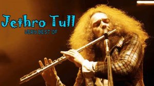 JETHRO TULL Greatest Hits Full Album- Jethro Tull 2022