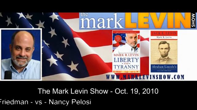 Mark Levin Friedman-v-Pelosi Oct. 19, 2010 смотреть онлайн