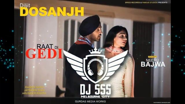 Raat Di Gedi Diljit Dosanjh DHOLMIX DJ SSS Rocky Divan смотреть онлайн