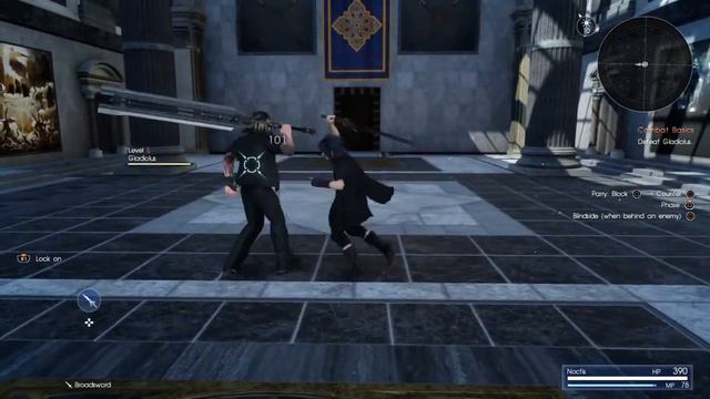 FINAL FANTASY XV Tutorial Noctis & Gladiolus Combat Gameplay смотреть онлайн