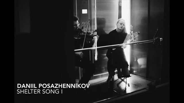 daniil posazhennikov | shelter song I (посаженников даниил)