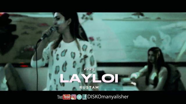 Лайлои Рустам 2023 #LAYLOI RUSTAM туёна2023 #DISKOmany ALISHER #ASHT #ШАЙДОН #KLIP2023 #TJ #UZ смотреть онлайн