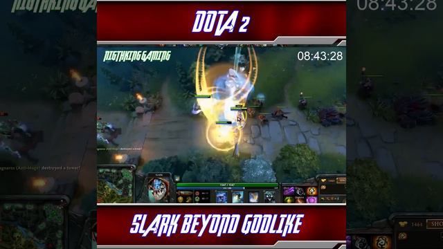 Dota 2 Slark Beyond GodLike смотреть онлайн