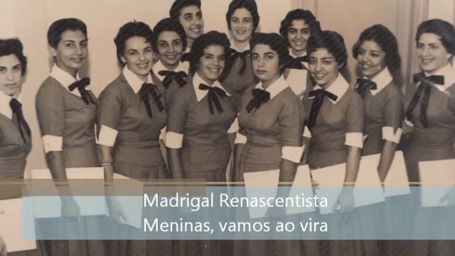 Madrigal Renascentista - Meninas vamos ao vira смотреть онлайн