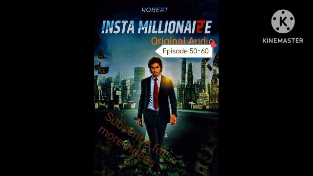Insta Millionaire Pocket Fm Original Hindi Audio Episode 50 -60 #Trending