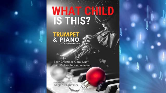 What Child Is This? I Greensleeves I Piano Accompaniment ONLY for Easy Trumpet I Duet Sheet Music смотреть онлайн