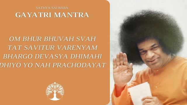 GAYATRI MANTRA Sathya Sai Baba - 108x (with NO MUSIC) - THE MOST POWERFUL MANTRA... смотреть онлайн