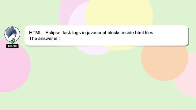 HTML : Eclipse: task tags in javascript blocks inside html files смотреть онлайн