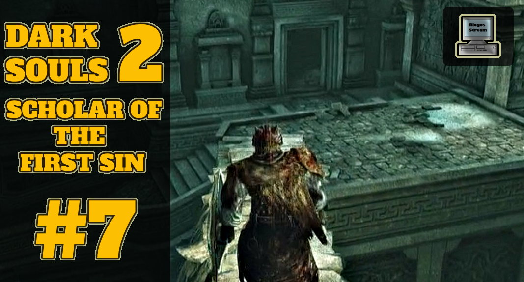 😐 Ничего не прошел | DARK SOULS II: Scholar of the First Sin | Прохождение #7 смотреть онлайн