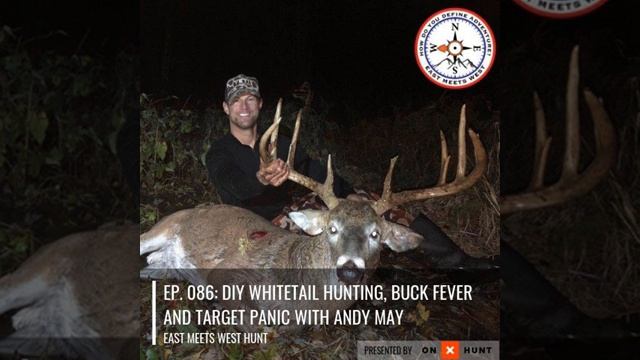 Ep. 086: DIY Whitetail Hunting, Buck Fever and Target Panic with Andy May смотреть онлайн