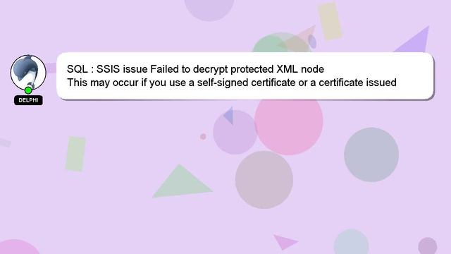 SQL : SSIS issue Failed to decrypt protected XML node смотреть онлайн