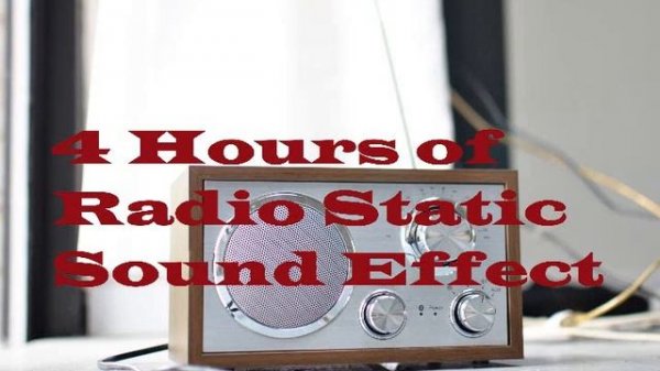 Radio Static Sound Effect. Static White Noise. Radio Static Ambience. 4 Hours
