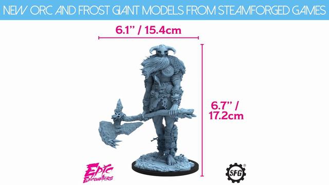 AMAZING new Frost Giant and Orc models from Steamforged Games Epic Encounters смотреть онлайн