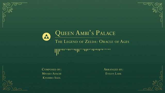 Oracle of Ages: Queen Ambi’s Palace Orchestral Arrangement смотреть онлайн