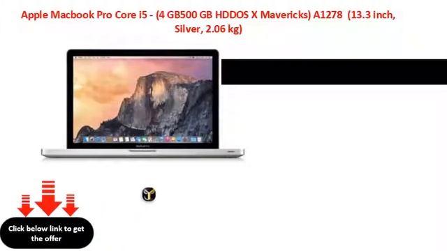 Apple Macbook Pro Core i5 - (4 GB500 GB HDDOS X Mavericks) A1278 (13.3 inch, Silver, 2.06 kg) смотреть онлайн