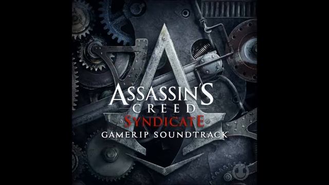 Bank of England | AC: Syndicate Gamerip Soundtrack смотреть онлайн