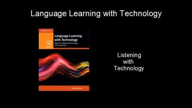 Language Learning with Technology: Listening смотреть онлайн