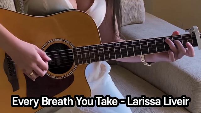 Every Breath You Take - Cover Larissa Liveir.