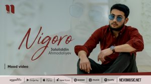 Jaloliddin Ahmadaliyev - Nigoro (Mood video)