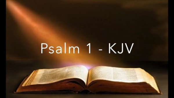 Psalm 1 KJV King James Version Old Testament Holy Bible Verse Audio Bible English