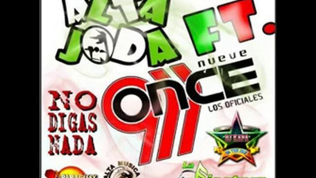 NO DIGAS NADA - 9 ONCE ft ALTA JODA * смотреть онлайн