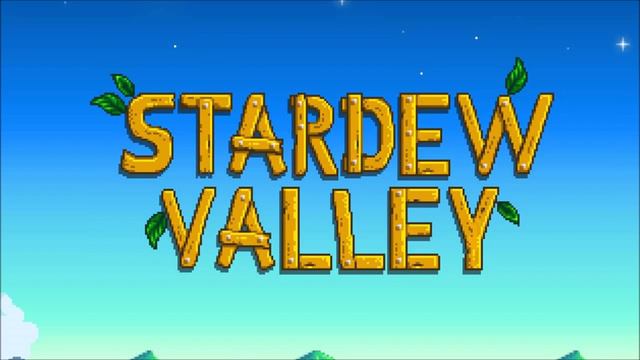 Stardew Valley Main Theme OST - Stardew Valley Overture смотреть онлайн