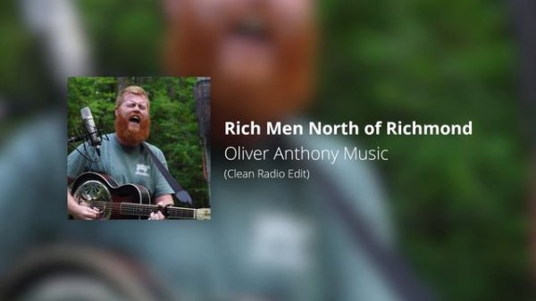 Rich Men North Of Richmond (Clean Radio Edit)