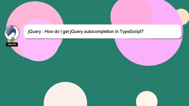 jQuery : How do I get jQuery autocompletion in TypeScript? смотреть онлайн