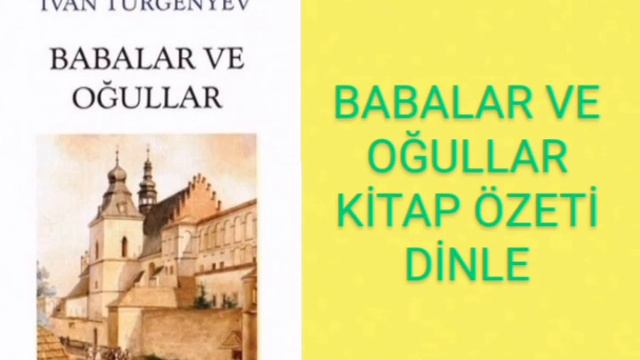 BABALAR VE OĞULLAR 📚 KİTAP ÖZETİ DİNLE ✍️ İVAN TURGENYEV смотреть онлайн
