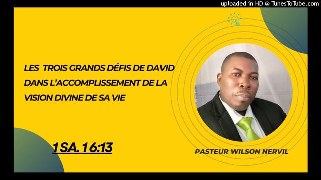 LES TROIS GRANDS DEFIS DE DAVID DANS L'ACCOMPLISSEMENT DE LA VISION DIVINE DE SA VIE смотреть онлайн