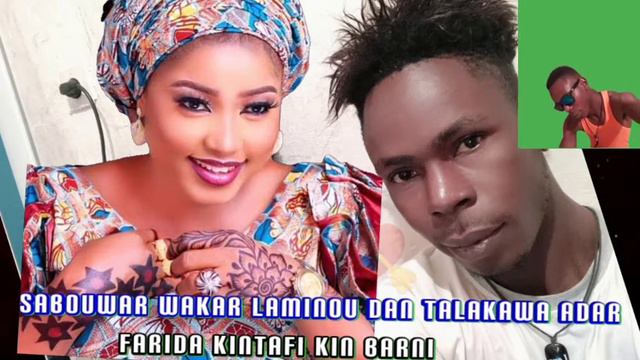 sabou war wakar laminou dan Talakawa adar ta Farida смотреть онлайн