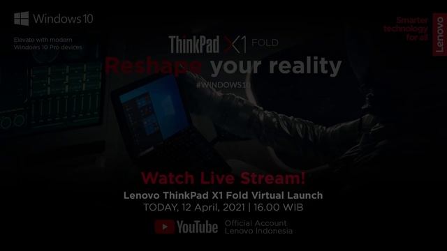 [LIVE] ThinkPad X1 Fold Launch - Reshape Your Reality смотреть онлайн