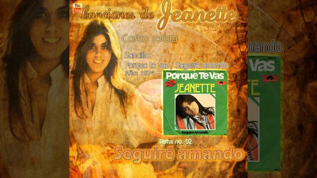 Jeanette - Seguiré Amando