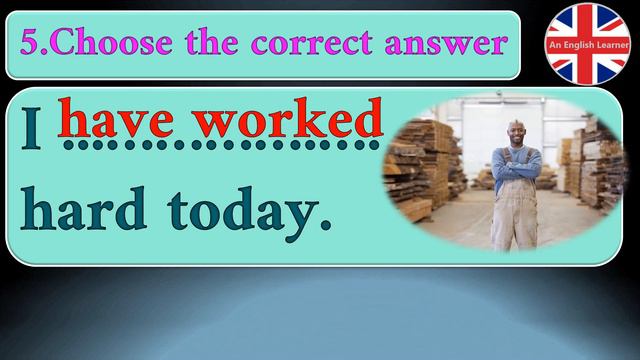 Present Perfect Quiz. Choose The Option, Listen To The Correct Answer.
