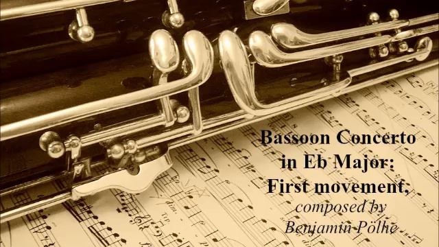 B. Pölhe: Bassoon Concerto in Eb Major: I. movement (original composition) смотреть онлайн
