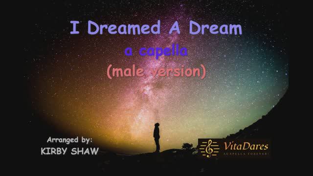 I Dreamed A Dream (a capella cover by VitaDares, male)