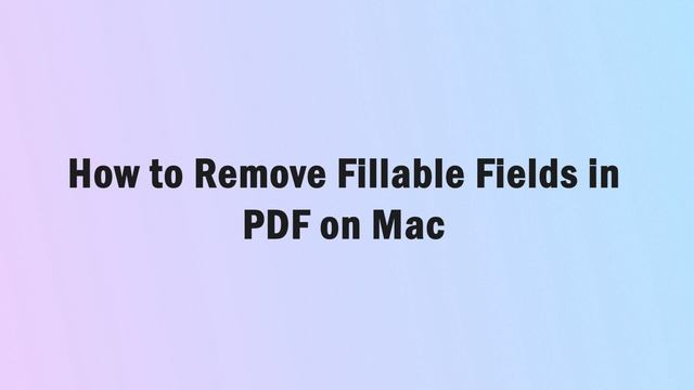 How to Remove Fillable Fields in PDF on Mac смотреть онлайн