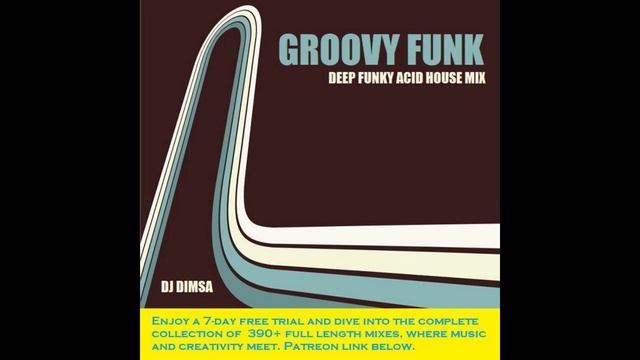 DJ Dimsa - Groovy Funk - Deep Funky Acid Jazz Mix (Jun 2023) (20 min of a 51 min mix) смотреть онлайн