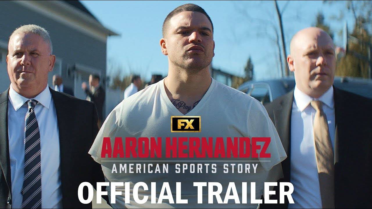 American Sports Story Series: Aaron Hernandez, Season 1 - Official Trailer| FX