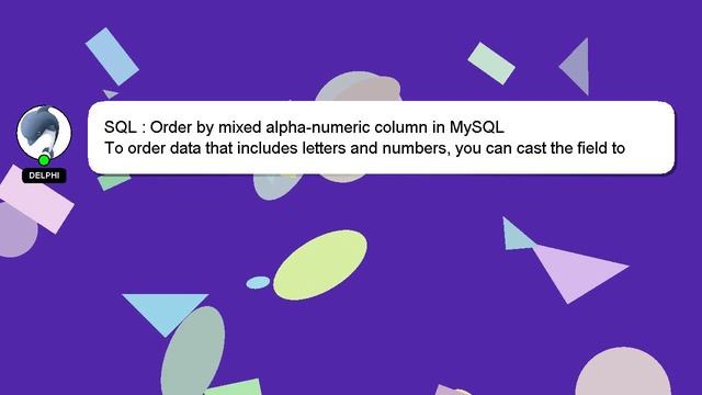 SQL : Order by mixed alpha-numeric column in MySQL смотреть онлайн