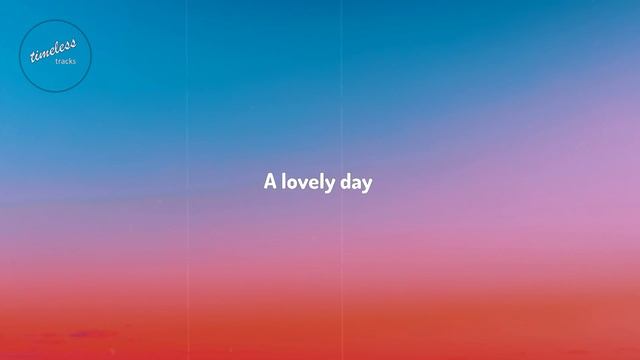 Bill Withers - Lovely Day (Lyrics) смотреть онлайн