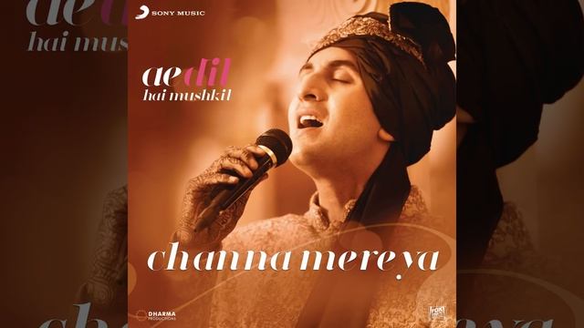 Channa Mereya (From "Ae Dil Hai Mushkil") смотреть онлайн