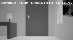 Death Ending - Banned From Equestria (Daily)